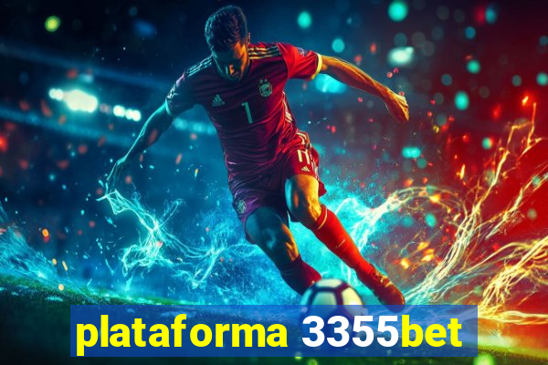 plataforma 3355bet